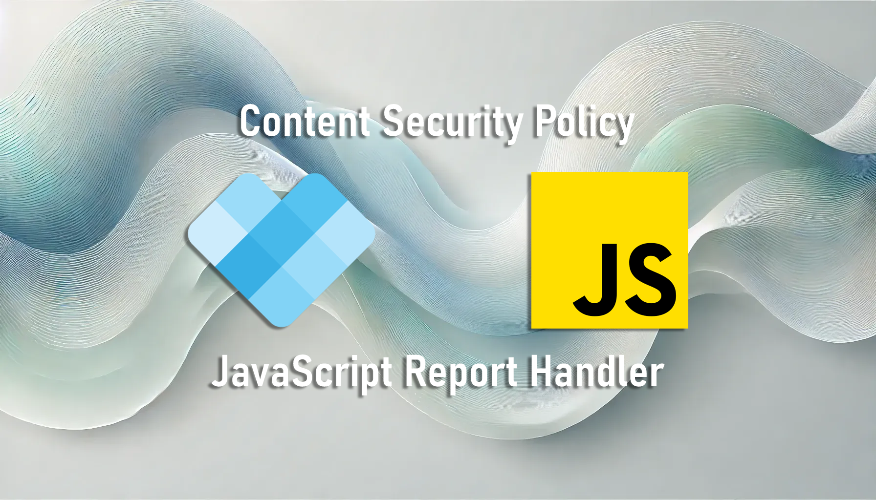 Powerful CSP Reporting with URIports' JavaScript CSP Report Handler